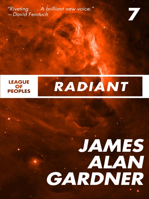 Title details for Radiant by James Alan Gardner - Available